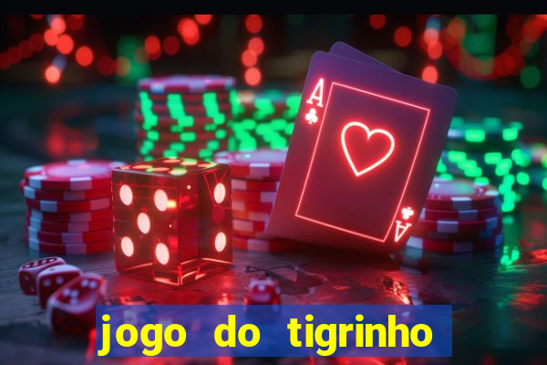 jogo do tigrinho com deposito de 5 reais